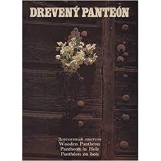 Dreveny Panteon. Деревянный пантеон. Wooden Pantheon. Pantheon in Holz. Pantheon en bois - 1980