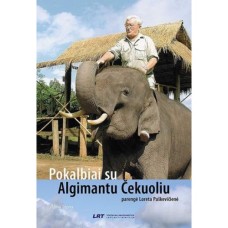Čekuolis A. - Pokalbiai su Algimantu Čekuoliu - 2011