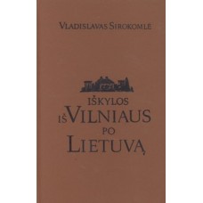 Sirokomlė V. - Iškylos iš Vilniaus po Lietuvą - 1990