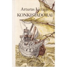 Lielajis A. - Konkistadorai - 1982