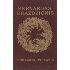 Brazdžionis B. - Poezijos pilnatis - 1989