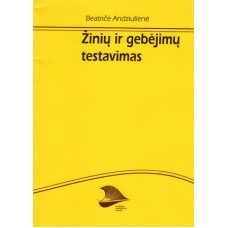 Andziulienė B. - Žinių ir gebėjimų testavimas - 2004