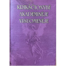 Vaitekūnas S., Ramonas A. - Krikščionybė akademinėje visuomenėje - 2002