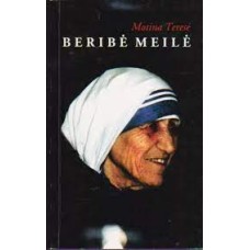 Gorrsee G. - Beribė meilė. Motina Teresė - 1988