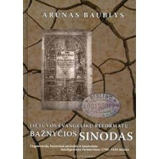 Baublys A. - Lietuvos Evangelikų Reformatų bažnyčios sinodas - 2006