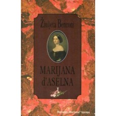 Benconi Ž. - Marijana d'Aselna. 3 dalys - 1994