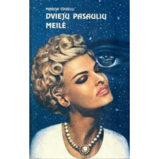 Corelli M. - Dviejų pasaulių meilė - 1995