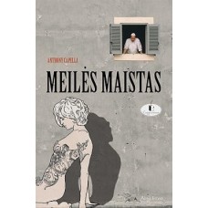 Capella A. - Meilės maistas - 2006
