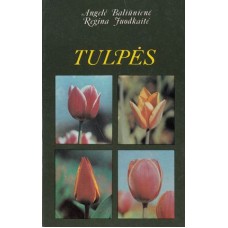 Baliūnienė A., Juodkaitė R. - Tulpės - 1991