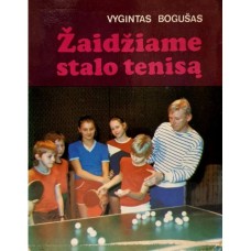 Bogušas V. - Žaidžiame stalo tenisą - 1989