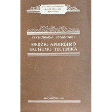 Chižniakas P.P., Ivanenko I.P. - Medžio apdirbimo saugumo technika - 1953