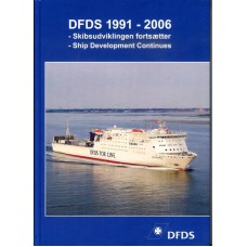 DFDS 1991-2006. Skibsudviklingen fortsætter - 2006