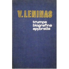 Autorių kolektyvas - V. Leninas trumpa biografinė apybraiža - 1978