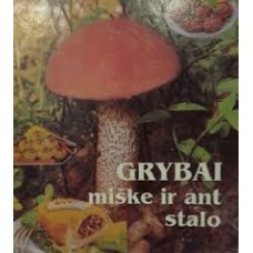 Baier J. - Grybai miške ir ant stalo - 1996