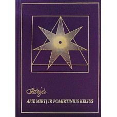 Astrėja - Apie mirtį ir pomirtinius kelius - 201...