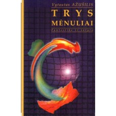 Ažušilis V. - Trys mėnuliai - 1999