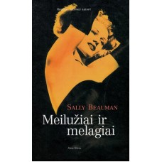 Beauman Sally - Meilužiai ir melagiai - 2003