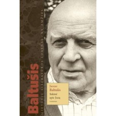 Baltušis J. - Sakmė apie Juzą - 2007