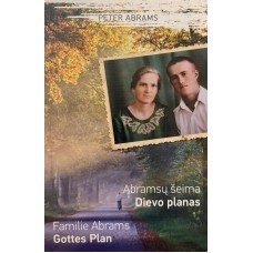 Abrams P. - Abramsų šeima. Dievo planas - 2018
