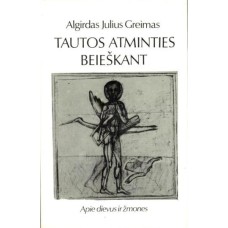 Greimas A.J. - Tautos atminties beieškant - 1990