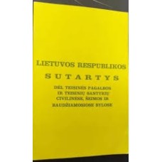 Lietuvos respublikos SUTARTYS dėl teisinės pagalbos ir teisinių santykių civilinėse, šeimos ir baudž...