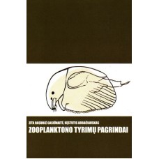 Gasiūnaitė Z. R. , Arbačiauskas K. - Zooplanktono tyrimų pagrindai - 2009