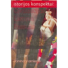 Varnienė J. - Istorijos konspektai: civilizacijos, Lietuva, pasaulis - 1998