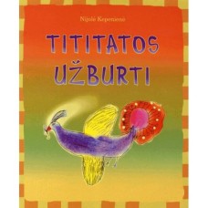 Kepenienė N. - Tititatos užburti - 2002
