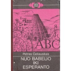 (Noriu žinoti) Čeliauskas P. - Nuo Babelio iki esperanto - 1989