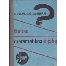 (Noriu žinoti) Baltrūnas A. - Šimtas matematikos mįslių - 1983