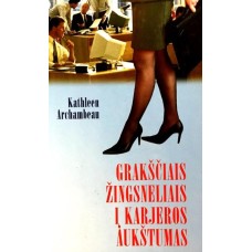 Archambeau K. - Grakščiais žingsneliais i karjeros aukštumas - 2007