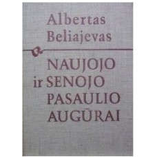 A. Beliajevas - Naujojo ir senojo pasaulio augūrai - 1981