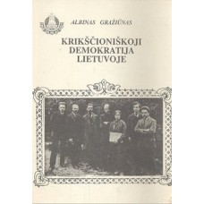 A. Gražiūnas - Krikščioniškoji demokratija Lietuvoje - 1994