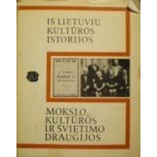 Iš lietuvių kultūros istorijos (VIII t.). Mokslo, kultūros ir švietimo draugijos - 1975