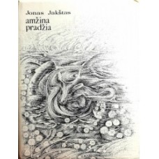 Jakštas J. - Amžina pradžia - 1982