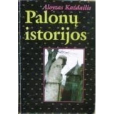 Každailis A. - Palonų istorijos - 1997