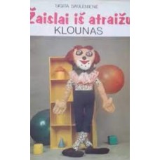 Saulėnienė S. - Žaislai iš atraižų. Klounas - 1989