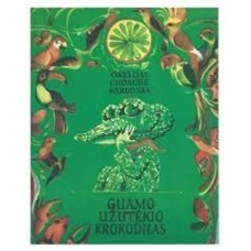 Kardosas O.Ch. - Guamo užutėkio krokodilas - 1980