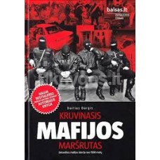 Dargis D. - Kruvinasis mafijos maršrutas - 2011