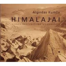 Kumža A. - Himalajai. Vienos ekspedicijos dienoraštis - 2005