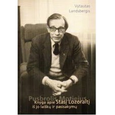 Landsbergis V. - Knyga apie Stasį Lozoraitį iš jo laiškų ir pasisakymų - 2002