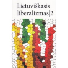 Donskis L. - Lietuviškasis liberalizmas 2 - 2012
