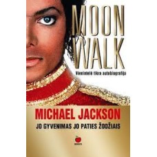 Walk M. - Michael Jackson jo gyvenimas jo paties žodžiais - 2010