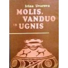 Uvarova I. - Molis, vanduo ir ugnis - 1983