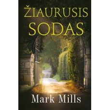Mills M. - Žiaurusis sodas - 2009