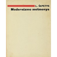Šepetys L. - Modernizmo metmenys - 1967