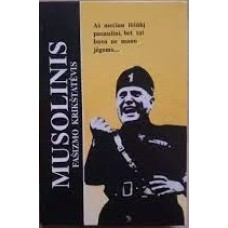 Banevičius J. - Musolonis: fašizmo krikštatėvis - 1998