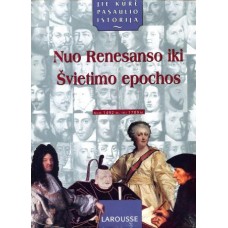 Jie kūrė pasaulio istoriją, II tomas. Nuo Renes...