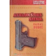 Dubrė R. - Atblokšties siena - 1998