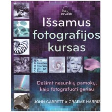 Garrett J. - Išsamus fotografijos kursas - 2011